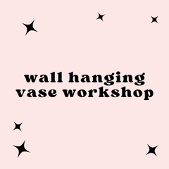Wall Hanging Vase Pottery Workshop