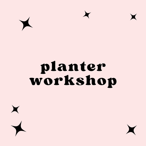 Pottery Planter Workshop