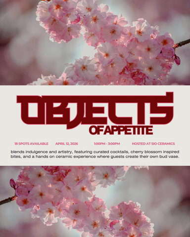 Objects of Appetite: Clay, Cocktails, & Cherry Blossoms